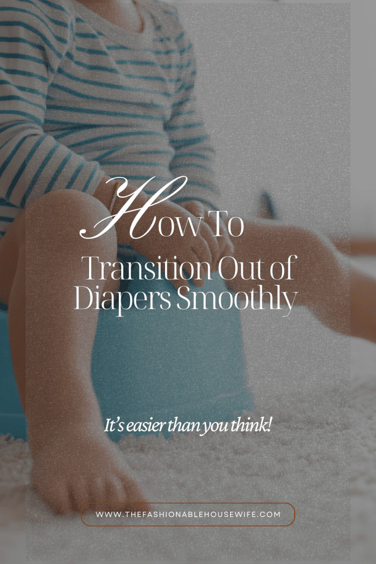 How To Transition Out of Diapers Smoothly 