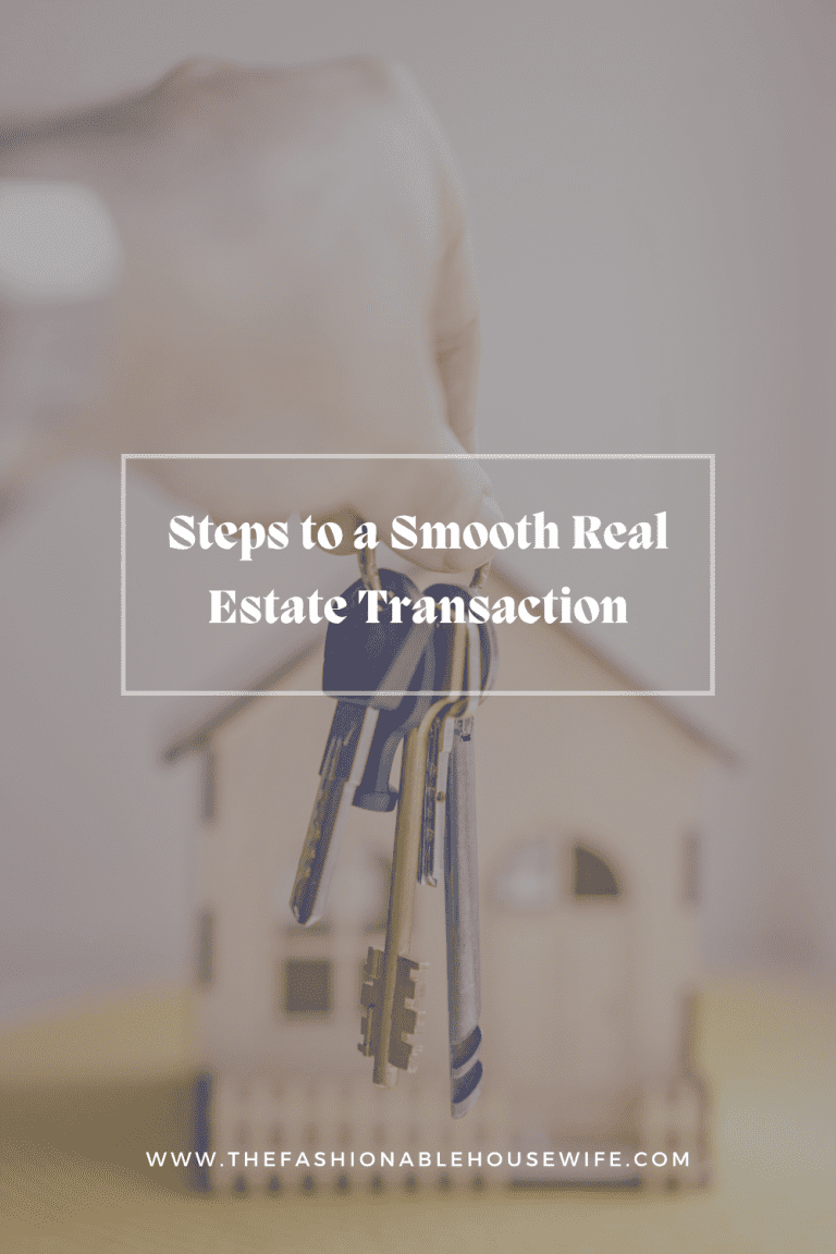 Steps to a Smooth Real Estate Transaction