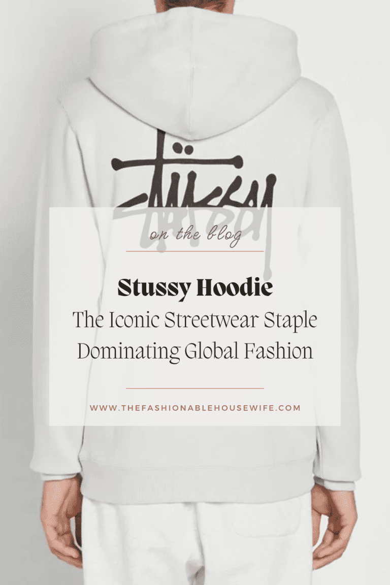 Stussy Hoodie: The Iconic Streetwear Staple Dominating Global Fashion