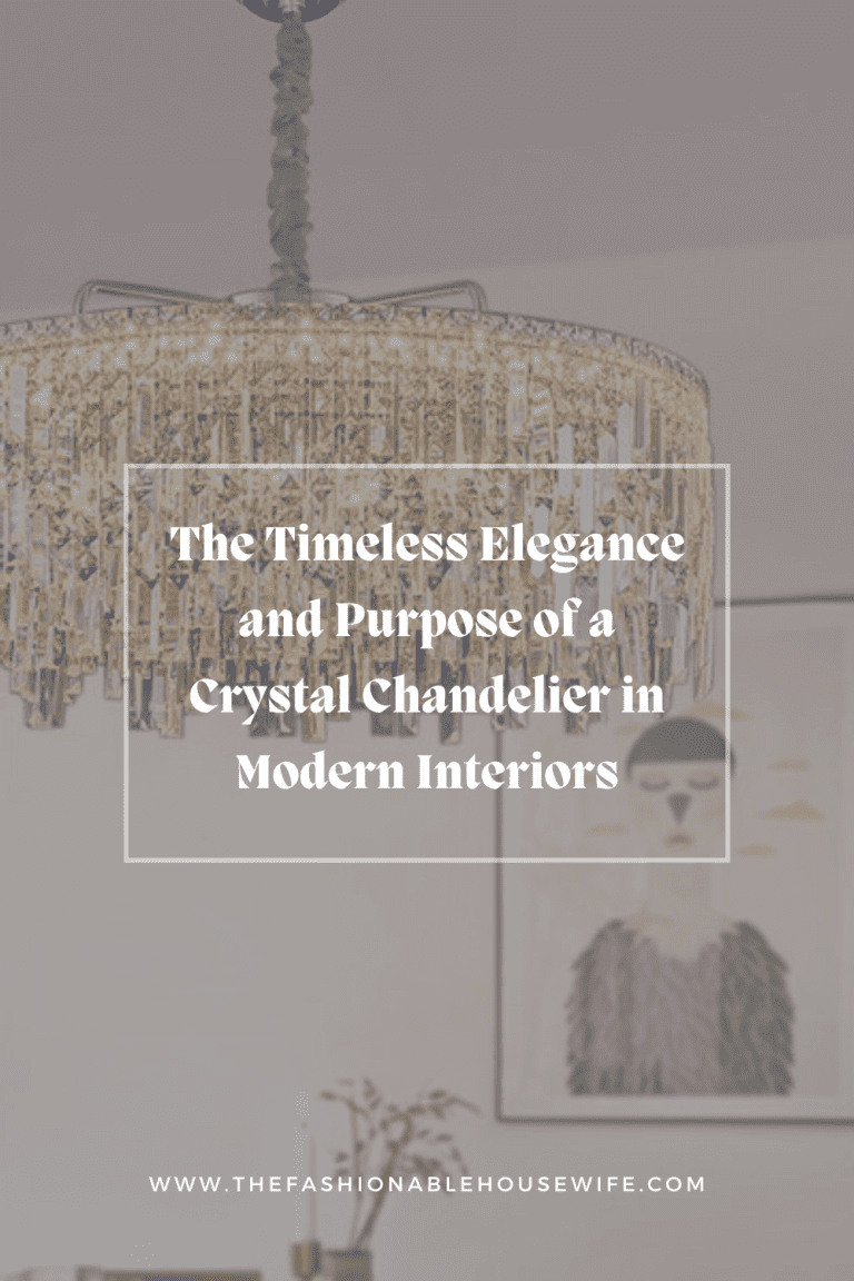 The Timeless Elegance and Purpose of a Crystal Chandelier in Modern Interiors