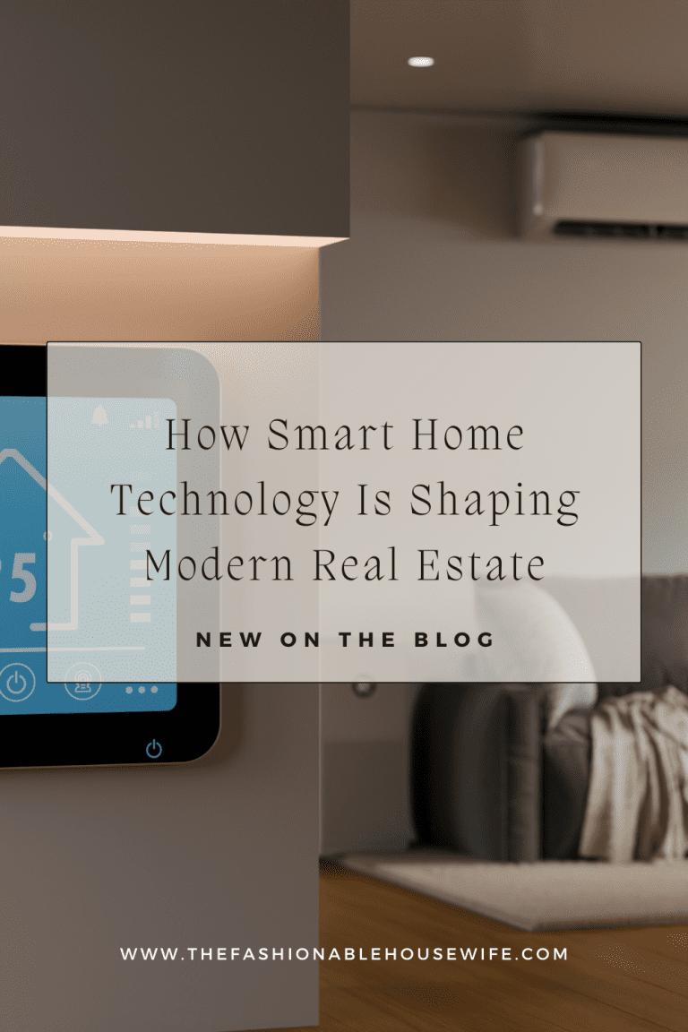 How Smart Home Technology Is Shaping Modern Real Estate