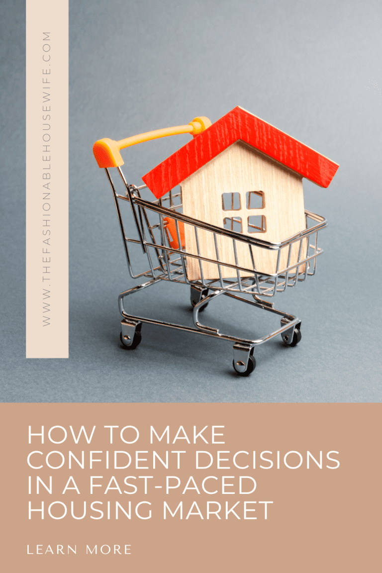 How to Make Confident Decisions in a Fast-Paced Housing Market