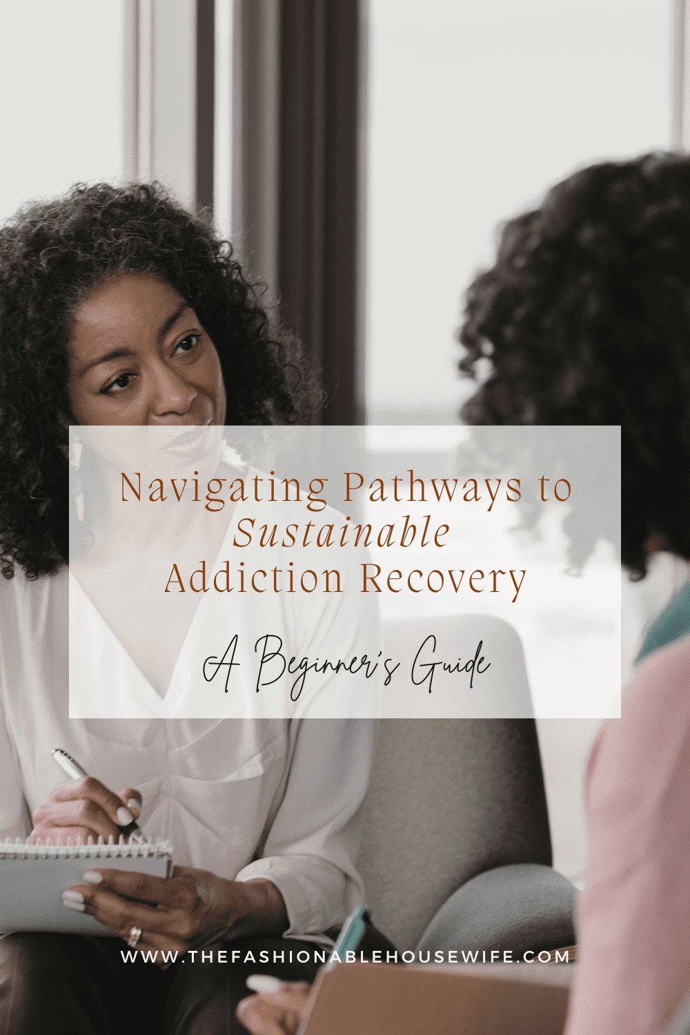 Navigating Pathways to Sustainable Addiction Recovery