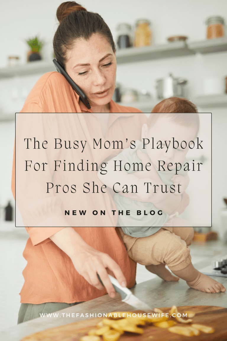 The Busy Mom’s Playbook For Finding Home Repair Pros She Can Trust
