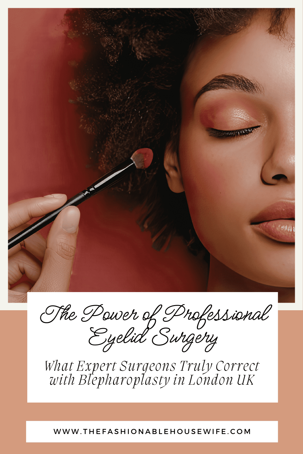 The Power of Professional Eyelid Surgery: What Expert Surgeons Truly Correct with Blepharoplasty in London UK