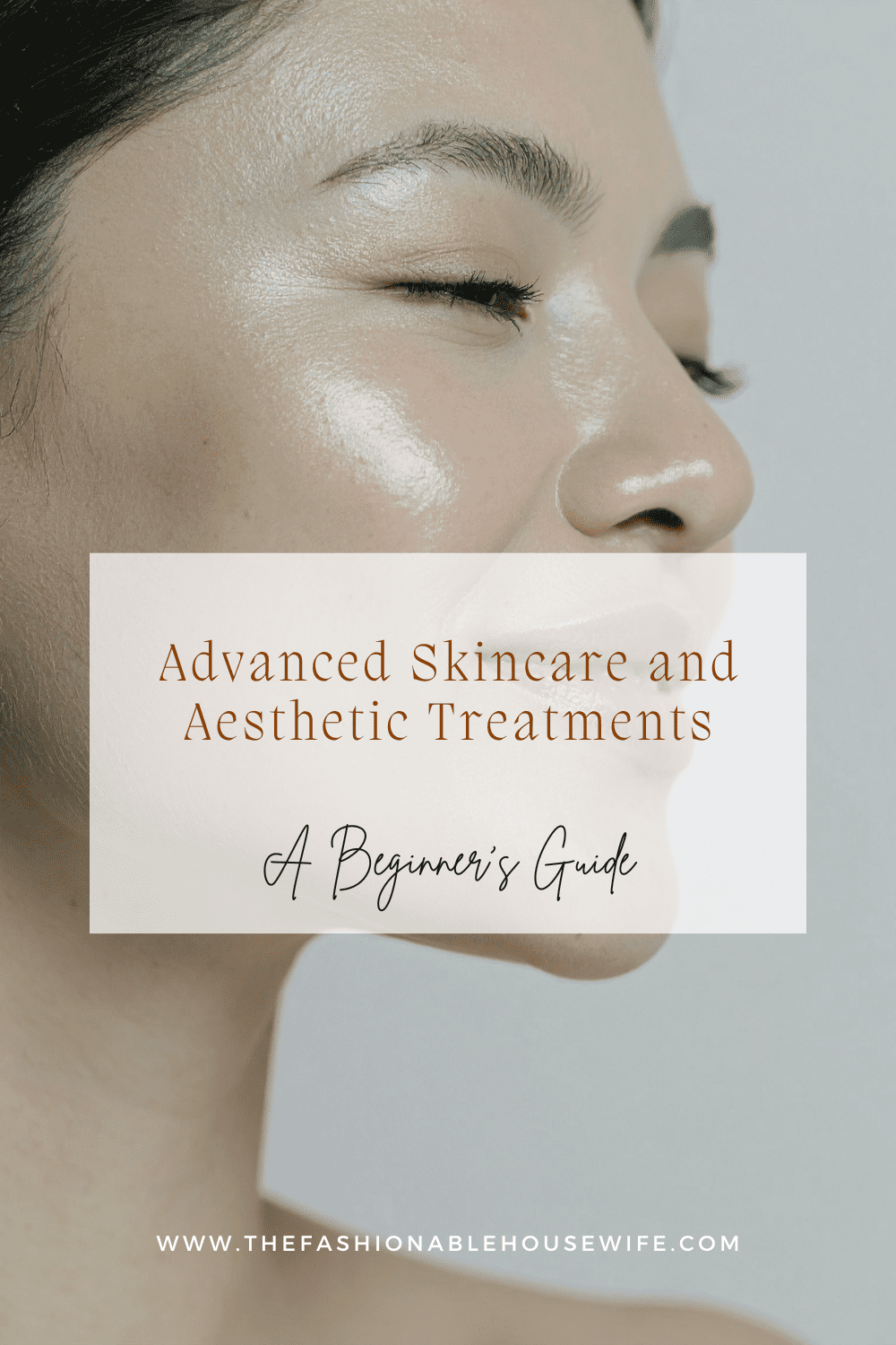 Advanced Skincare and Aesthetic Treatments