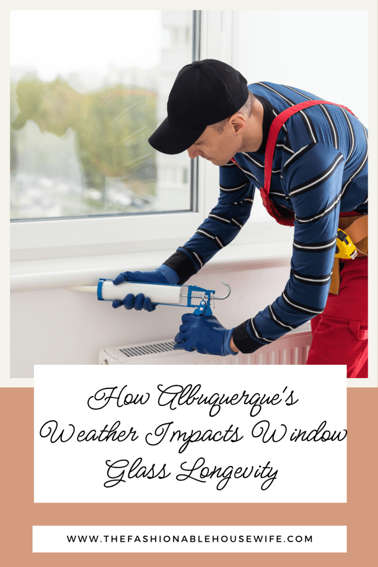 How Albuquerque's Weather Impacts Window Glass Longevity