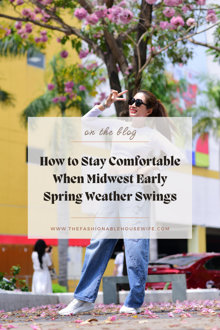 How to Stay Comfortable When Midwest Early Spring Weather Swings