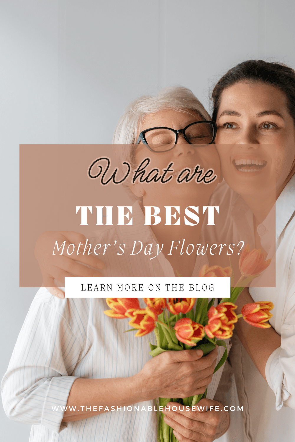 What Are The Best Mother's Day Flowers?