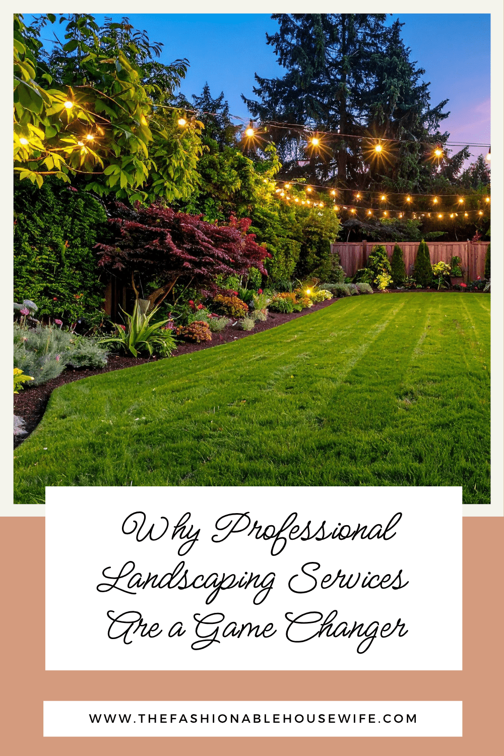 Why Professional Landscaping Services Are a Game Changer