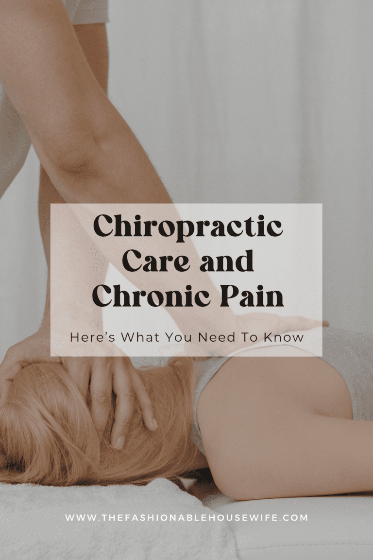 Chiropractic Care and Chronic Pain: A Comprehensive Guide to Holistic Relief