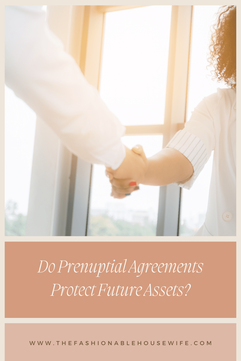 Do Prenuptial Agreements Protect Future Assets?