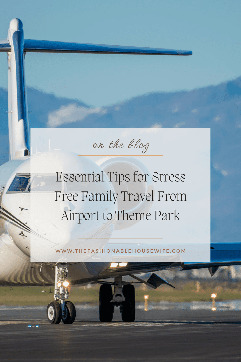 Essential Tips for Stress-Free Family Travel From Airport to Theme Park