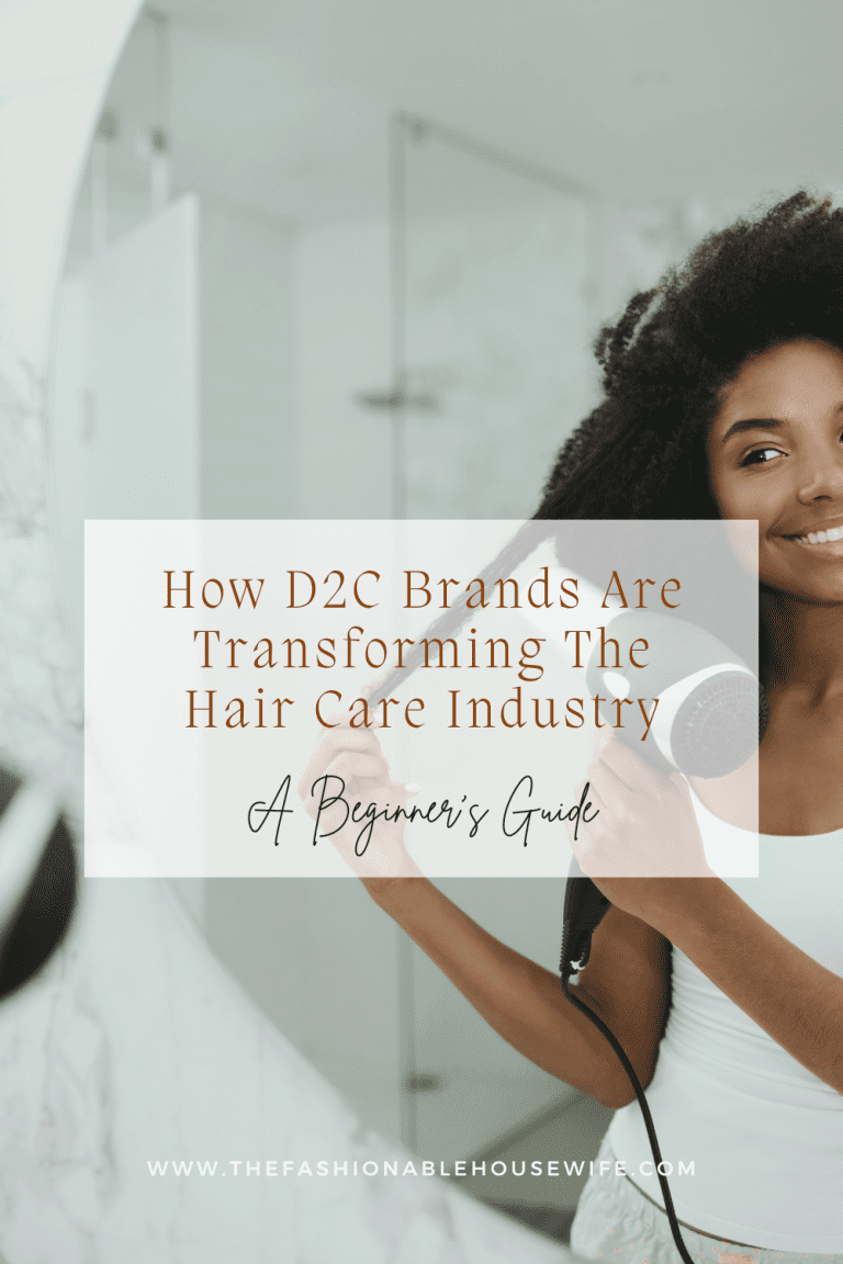 How D2C Brands Are Transforming Hair Care Industry