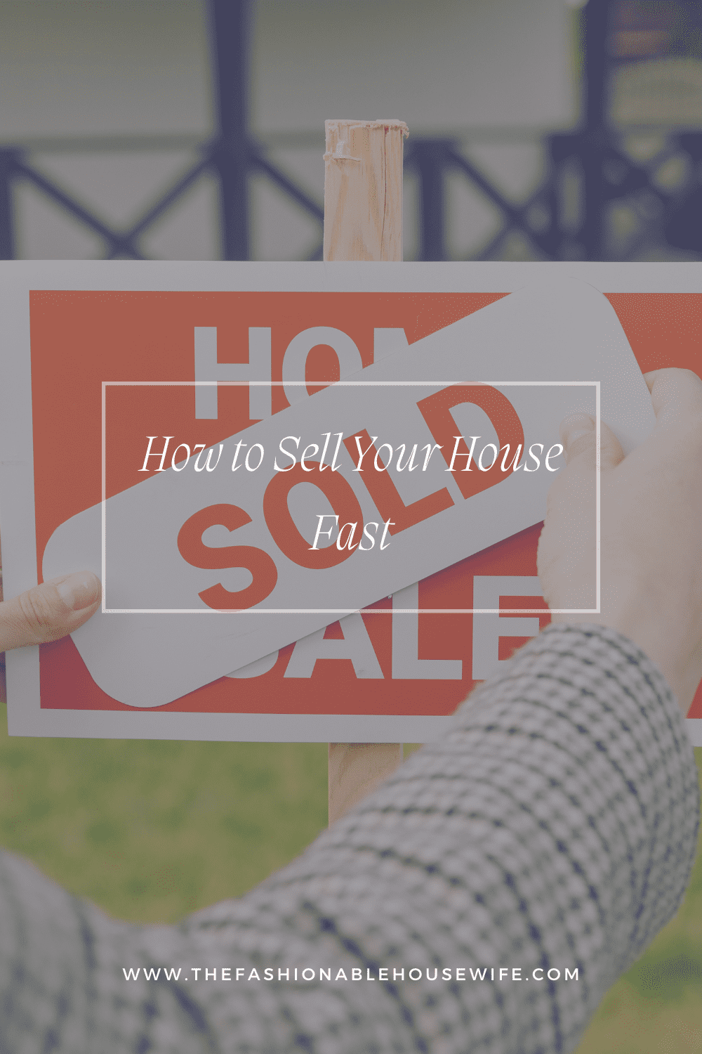 How to Sell Your House Fast: Proven Strategies for a Quick Sale