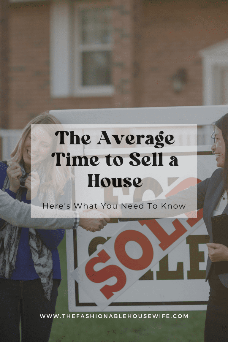 The Average Time to Sell a House: What Sellers Need to Know in Today’s Market