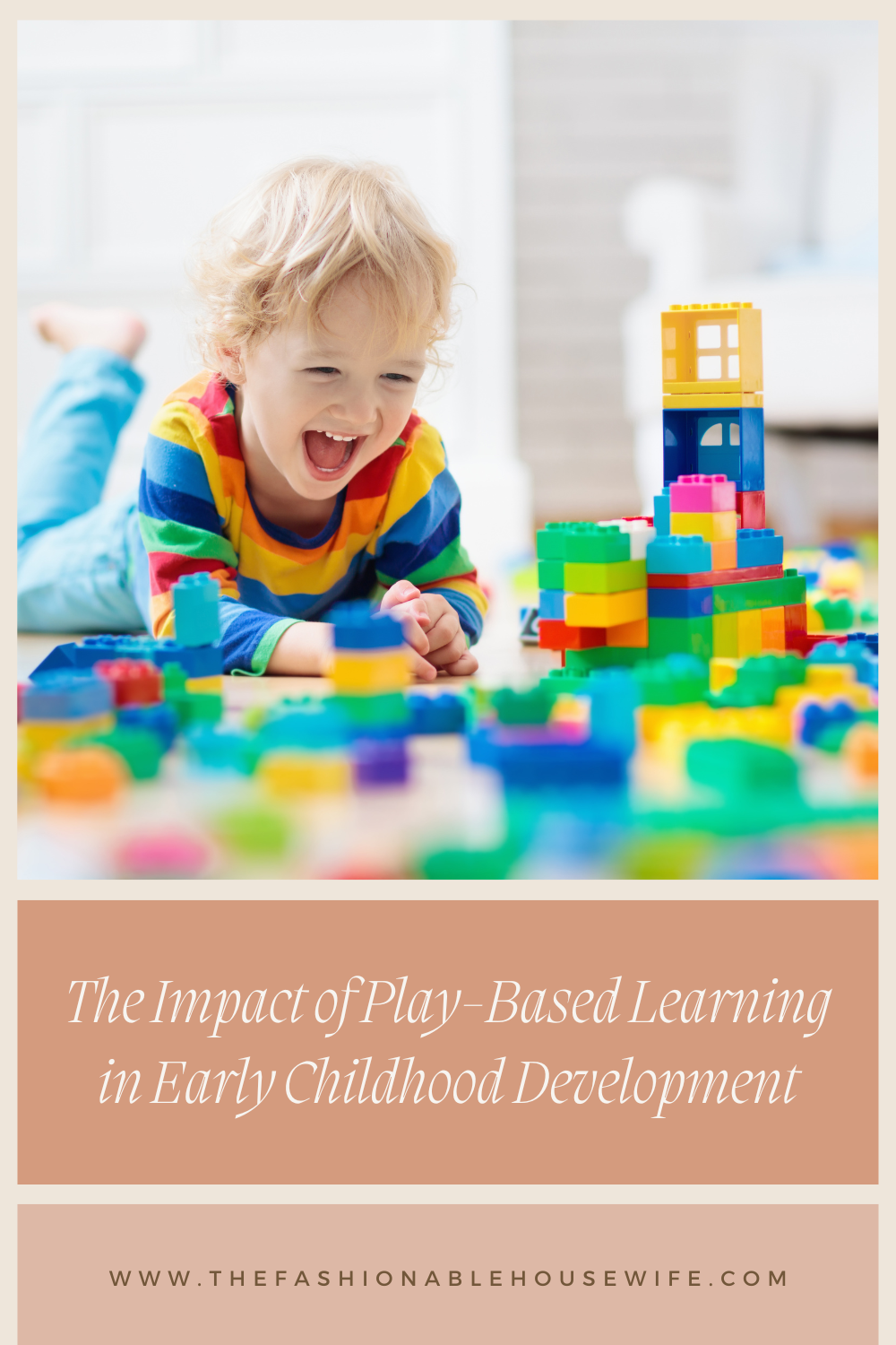 The Impact of Play-Based Learning in Early Childhood Development