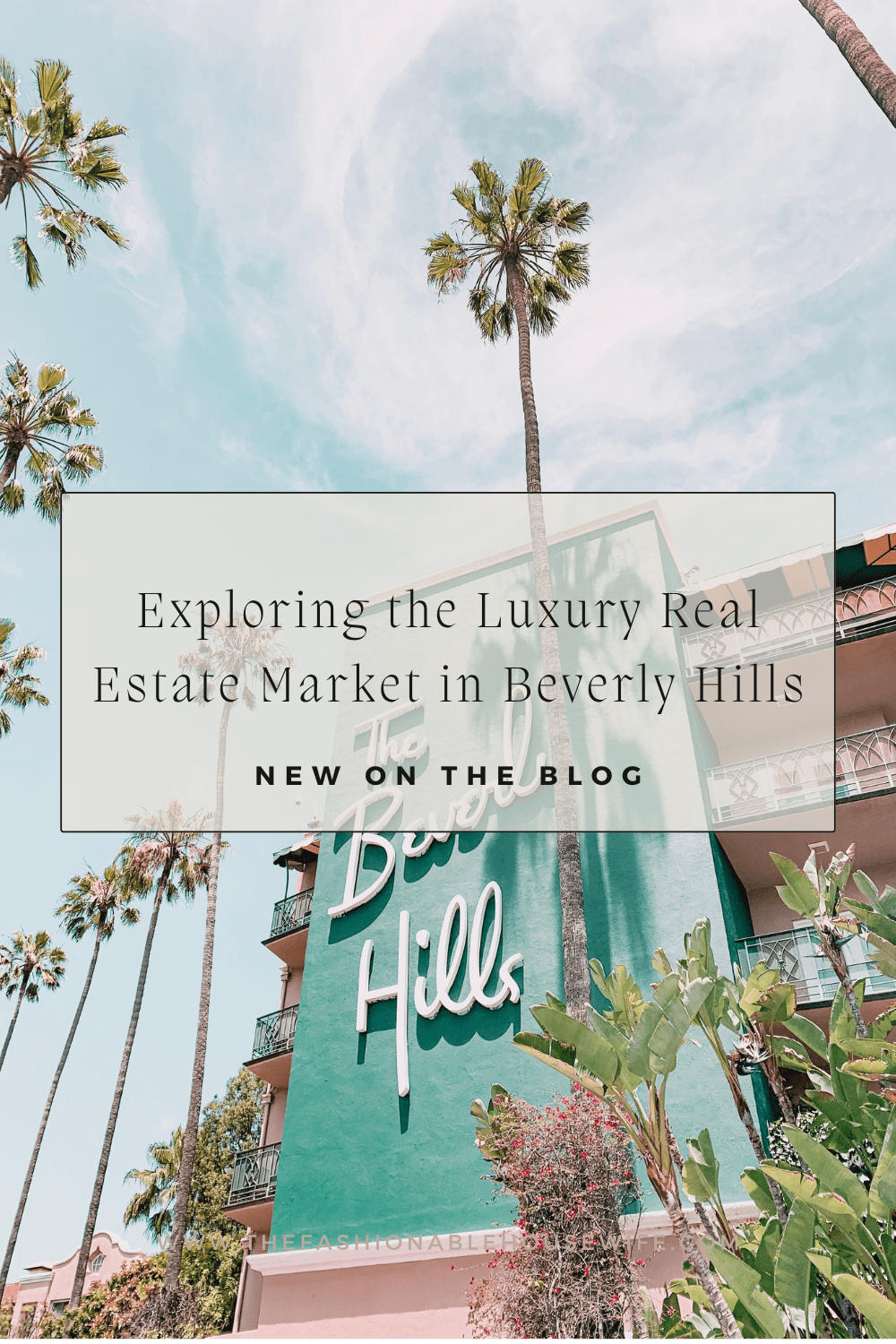 Exploring the Luxury Real Estate Market in Beverly Hills