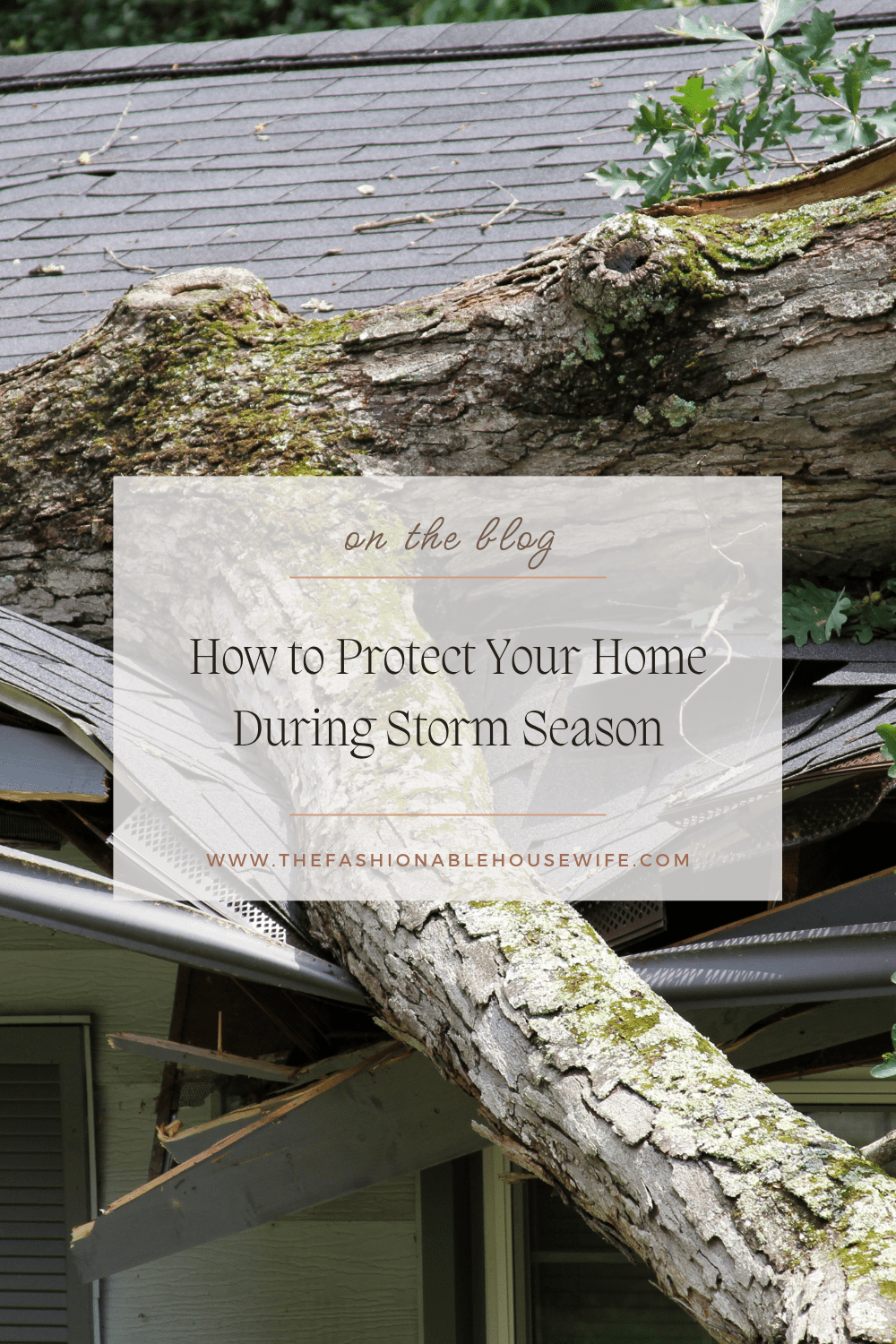 How to Protect Your Home During Storm Season