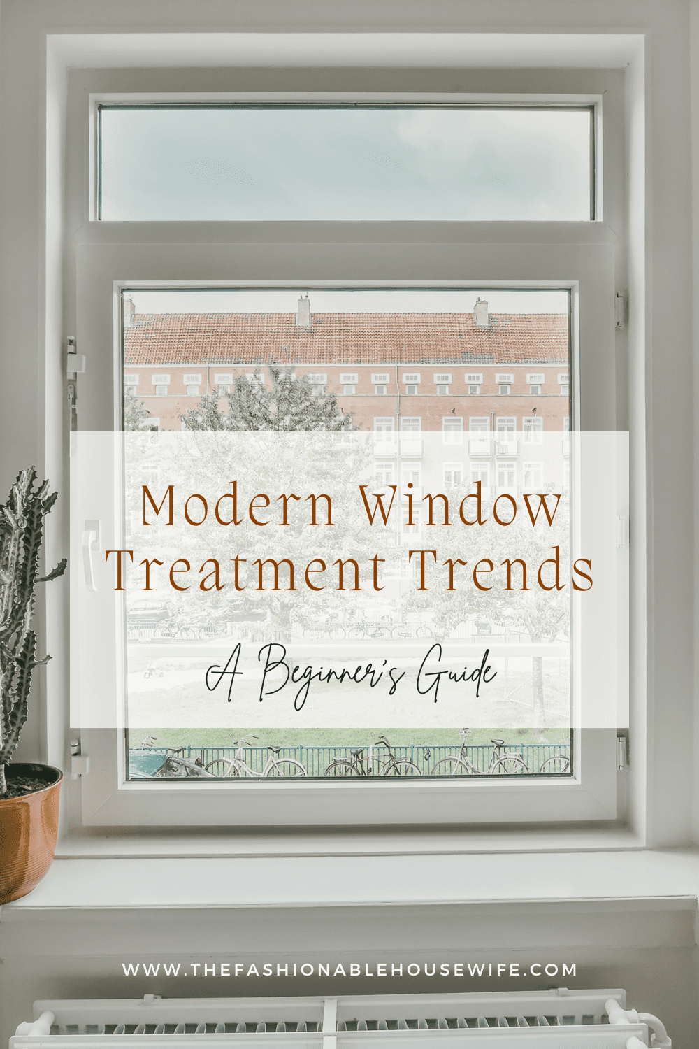 Modern Window Treatment Trends: Elevate Your Home’s Style and Efficiency